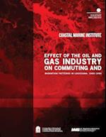 Effect of the Oil and Gas Industry on Commuting and Migration Patterns in Louisiana