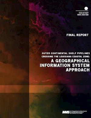 Outer Continental Shelf Pipelines Crossing the Louisiana Coastal Zone
