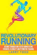 Revolutionary Running