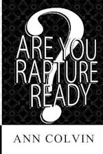 Are You Rapture Ready?