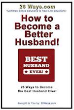 How to Become a Better Husband