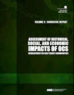 Assessment of Historical, Social, and Economic Impacts of Ocs Development on Gulf Coast Communities, Volume2