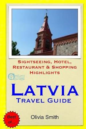 Latvia Travel Guide