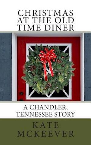 Christmas at the Old Time Diner