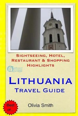 Lithuania Travel Guide