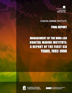 Management of the Mms-Lsu Coastal Marine Institute