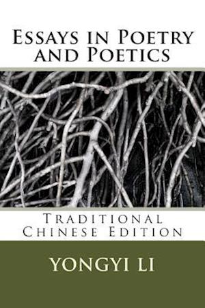 Essays in Poetry and Poetics