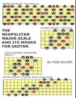 The Neapolitan Major Scale and Its Modes for Guitar