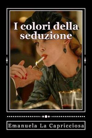 I Colori Della Seduzione