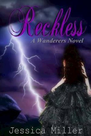 Reckless (Wanderers #4)