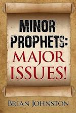 Minor Prophets: Major Issues! 
