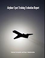 Airplane Upset Training Evaluation Report