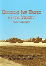 Building Air Bases in the Negev