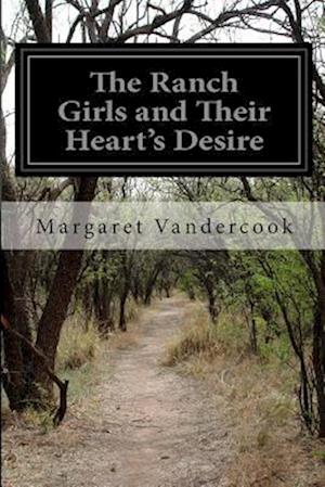 The Ranch Girls and Their Heart's Desire