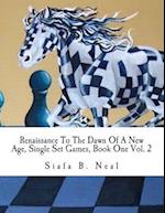 Renaissance to the Dawn of a New Age, Single Set Games, Book One Vol. 2
