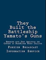 They Built the Battleship Yamato's Guns