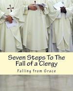 Seven Steps to the Fall of a Clergy