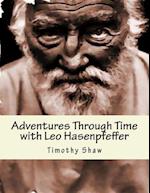 Adventure Through Time with Leo Hasenpfeffer