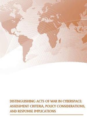 Distinguishing Acts of War in Cyberspace