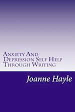 Anxiety and Depression Self Help Through Writing
