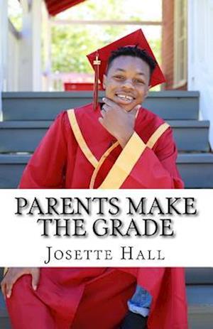 Parents Make the Grade