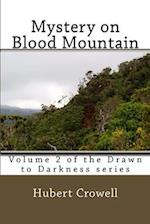 Mystery on Blood Mountain