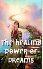 The Healing Power of Dreams