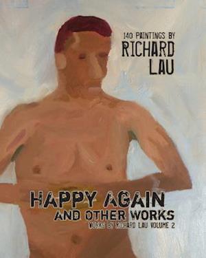 Happy Again and Other Works