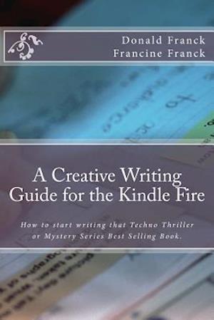 A Creative Writing Guide for the Kindle Fire