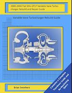 2000-2004 Fiat Stilo Gt17 Variable Vane Turbocharger Rebuild and Repair Guide