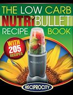 The Low Carb Nutribullet Recipe Book