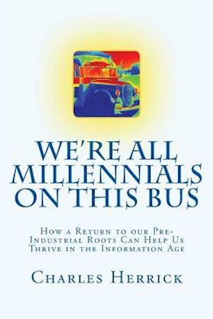 We're All Millennials on This Bus