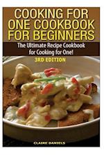 Cooking for One Cookbook for Beginners: The Ultimate Recipe Cookbook for Cooking for One! 