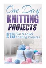 One Day Knitting Projects