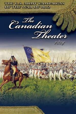 The Canadian Theater 1814