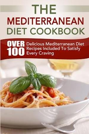 The Mediterranean Diet Cookbook