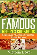 Famous Recipes Cookbook