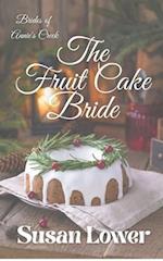 The Fruitcake Bride