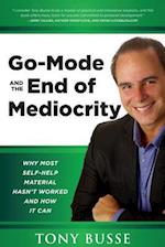 Go-Mode the End of Mediocrity