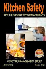 Kitchen Safety - Tips to Prevent Kitchen Accidents