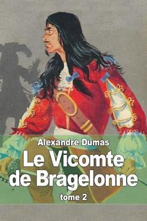 Le Vicomte de Bragelonne