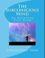 The Subconscious Mind