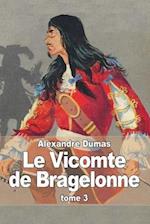 Le Vicomte de Bragelonne