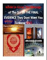 Infidel in Koran the Message of the Qur'an the Final Evidence They Dont Want You to Know 2015