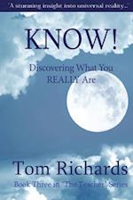 Know! Discovering What You Really Are