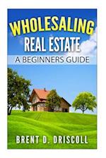 Wholesaling Real Estate