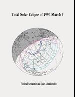 Total Solar Eclipse of 1997 March 9