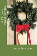 A Christmas Wreath for Addie