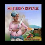 Solitude's Revenge