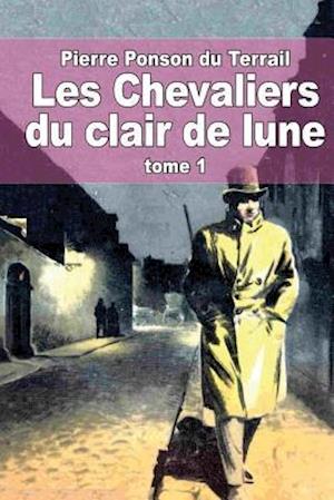 Les Chevaliers Du Clair de Lune